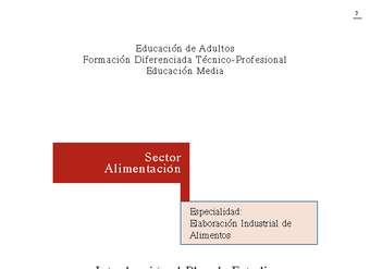 Educación Jóvenes y Adultos - TP - Elaboración industrial de alimentos - Sector-Alimentación Educación Jóvenes y Adultos - TP - Elaboración industrial de alimentos - Sector-Alimentación