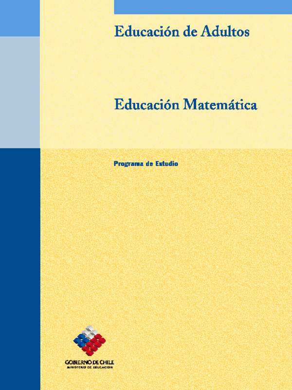 Educación Jóvenes y Adultos - Educación Básica - Niveles 1, 2 y 3 - Matemáticas Educación Jóvenes y Adultos - Educación Básica - Niveles 1, 2 y 3 - Matemáticas