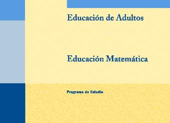 Educación Jóvenes y Adultos - Educación Básica - Niveles 1, 2 y 3 - Matemáticas Educación Jóvenes y Adultos - Educación Básica - Niveles 1, 2 y 3 - Matemáticas