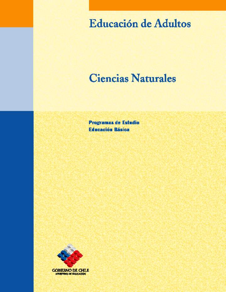 Educación Jóvenes y Adultos - Educación Básica - Niveles 1, 2 y 3 - Ciencias Naturales Educación Jóvenes y Adultos - Educación Básica - Niveles 1, 2 y 3 - Ciencias Naturales