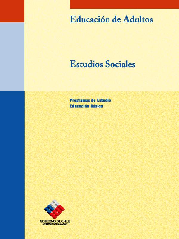 Educación Jóvenes y Adultos - Educación Básica - Niveles 1, 2 y 3 - Estudios Sociales Educación Jóvenes y Adultos - Educación Básica - Niveles 1, 2 y 3 - Estudios Sociales