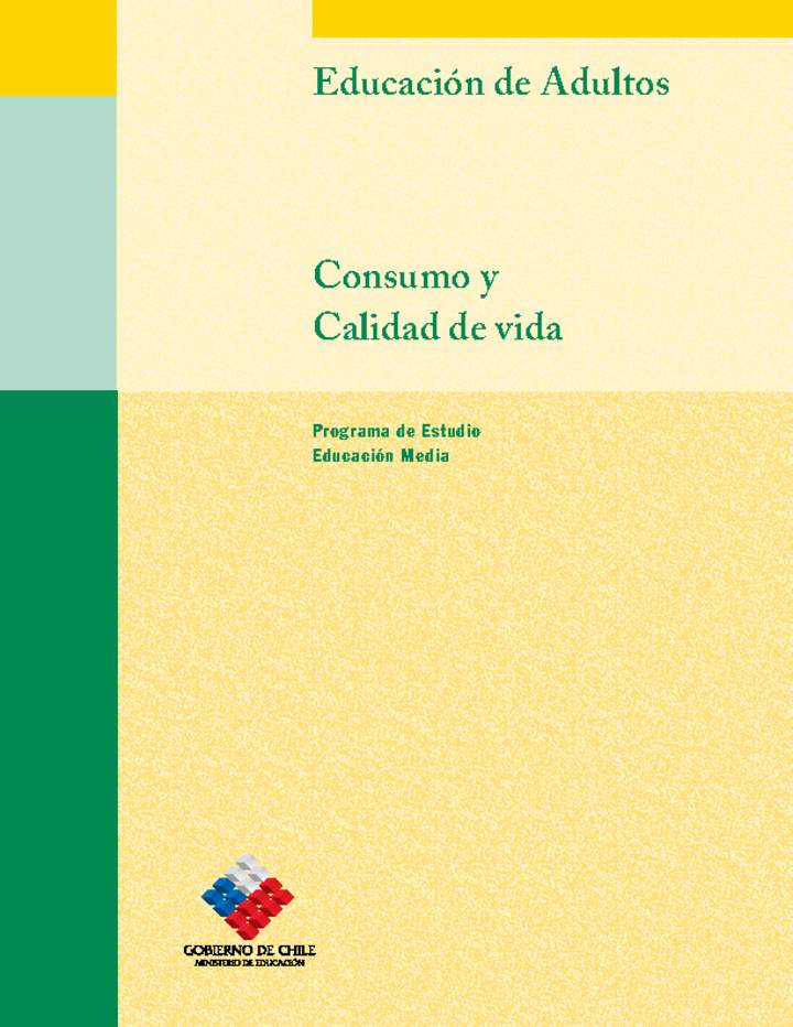 Educación Jóvenes y Adultos - EM - Formación Instrumental - Consumo y calidad de vida Educación Jóvenes y Adultos - EM - Formación Instrumental - Consumo y calidad de vida