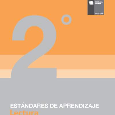 Estándares de Aprendizaje Lectura 2° básico Estándares de Aprendizaje Lectura 2° básico