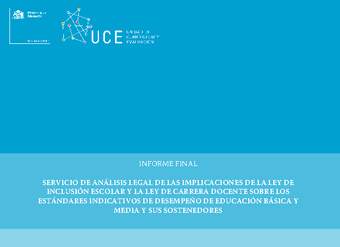 Implicancias de la ley de inclusión escolar y la ley de carrera docente sobre los estándares indicativos de desempeño de educación básica y media Implicancias de la ley de inclusión escolar y la ley de carrera docente sobre los estándares indicativos de desempeño de educación básica y media