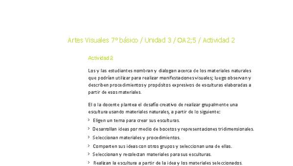Artes Visuales 7° básico-Unidad 3-OA2;5-Actividad 2 Artes Visuales 7° básico-Unidad 3-OA2;5-Actividad 2