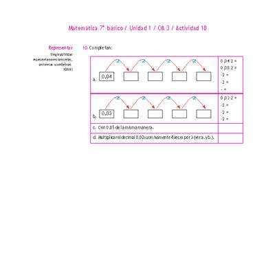 Matemática 7° básico -Unidad 1-OA 3-Actividad 10 Matemática 7° básico -Unidad 1-OA 3-Actividad 10