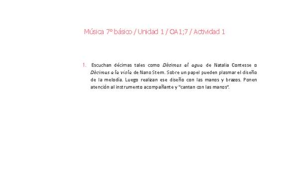 Música 7° básico-Unidad 1-OA1;7-Actividad 1 Música 7° básico-Unidad 1-OA1;7-Actividad 1