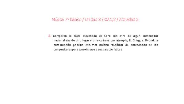 Música 7° básico-Unidad 3-OA1;2-Actividad 2 Música 7° básico-Unidad 3-OA1;2-Actividad 2