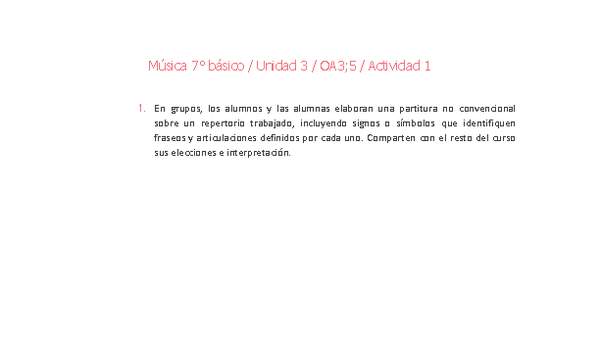 Música 7° básico-Unidad 3-OA3;5-Actividad 1 Música 7° básico-Unidad 3-OA3;5-Actividad 1