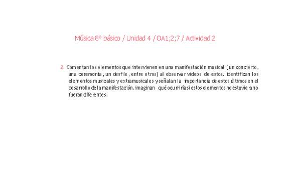 Música 8° básico-Unidad 4-OA1;2;7-Actividad 2 Música 8° básico-Unidad 4-OA1;2;7-Actividad 2