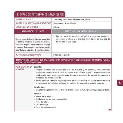 Ejecuta tareas de rectificado. Ejecuta tareas de rectificado.