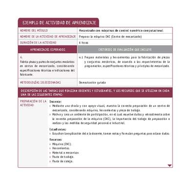 Preparar la máquina CNC (Centro de mecanizado) Preparar la máquina CNC (Centro de mecanizado)