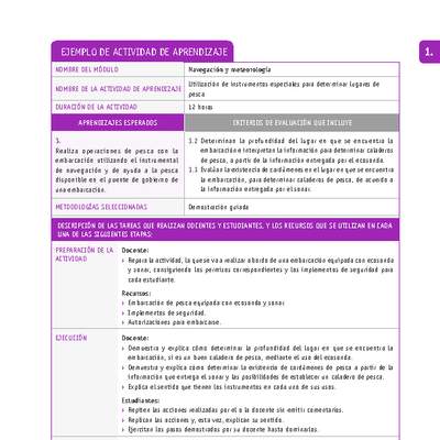 Utilización de instrumentos especiales para determinar lugares de pesca Utilización de instrumentos especiales para determinar lugares de pesca
