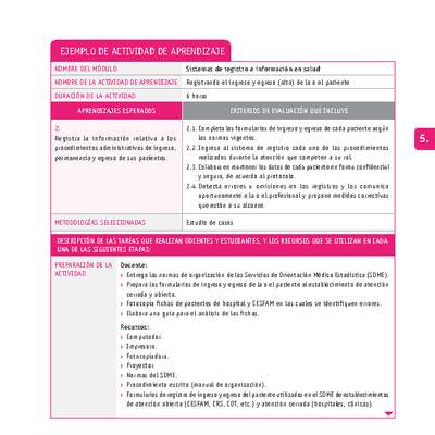 Registrando el ingreso y egreso (alta) de la o el paciente Registrando el ingreso y egreso (alta) de la o el paciente