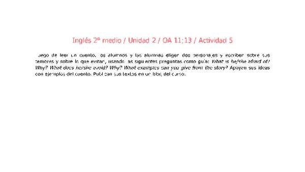 Inglés 2 medio-Unidad 2-OA11;13-Actividad 5 Inglés 2 medio-Unidad 2-OA11;13-Actividad 5