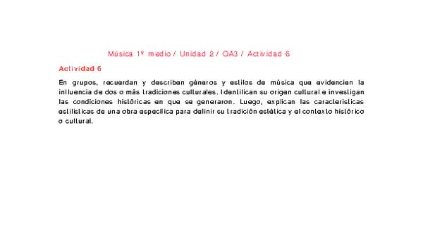 Artes Musicales 1 medio-Unidad 2-OA2;7-Actividad 6 Artes Musicales 1 medio-Unidad 2-OA2;7-Actividad 6