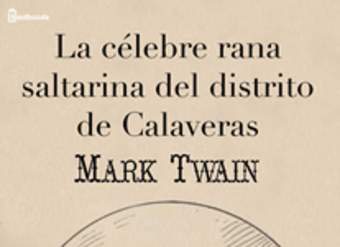 La célebre rana saltarina del distrito de Calaveras