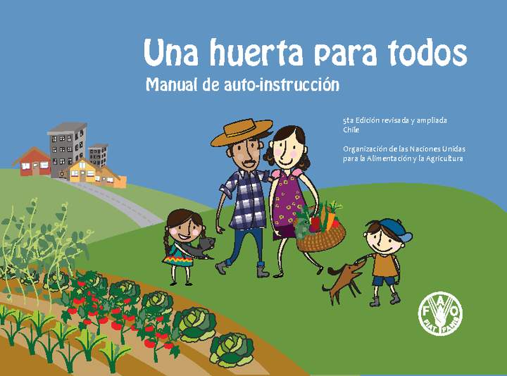 Una huerta para todos. Manual de auto-instrucción