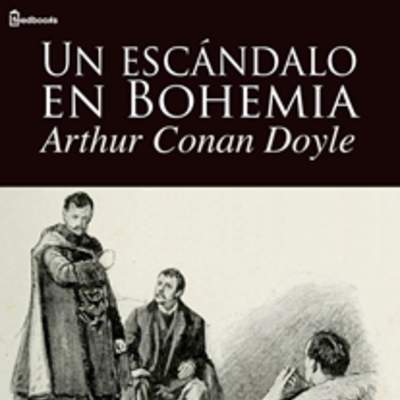 Un escándalo en Bohemia