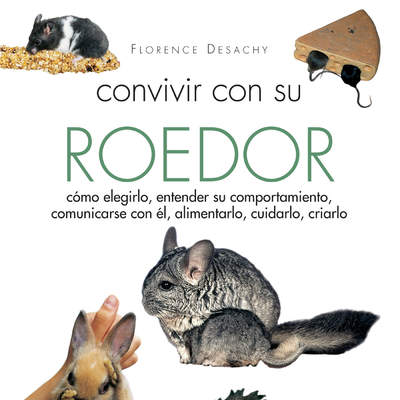 Convivir con su roedor Convivir con su roedor