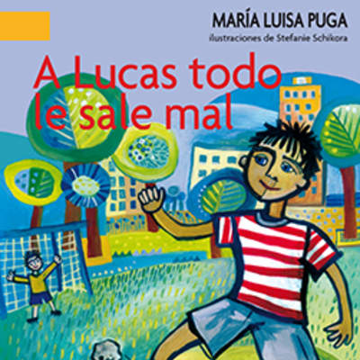 A Lucas todo le sale mal A Lucas todo le sale mal