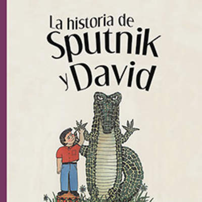 La historia de Sputnik y David La historia de Sputnik y David