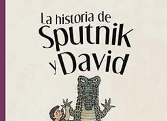 La historia de Sputnik y David La historia de Sputnik y David