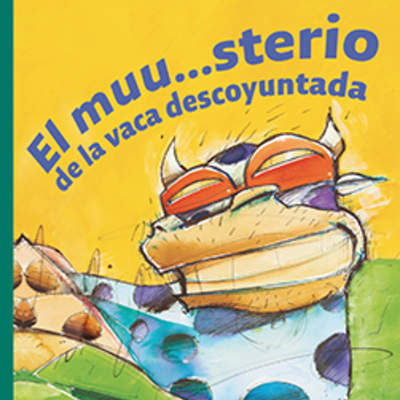 El muu…sterio de la vaca descoyuntada El muu…sterio de la vaca descoyuntada