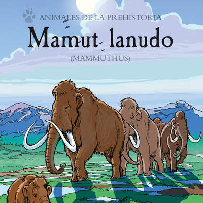 Mamut lanudo (Mammuthus) Mamut lanudo (Mammuthus)