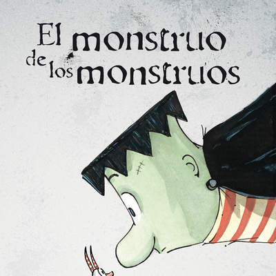 El monstruo de los monstruos El monstruo de los monstruos