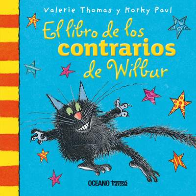 El libro de los contrarios de Wilbur El libro de los contrarios de Wilbur