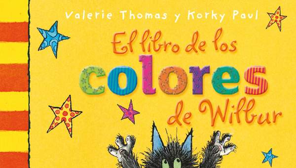El libro de los colores de Wilbur El libro de los colores de Wilbur