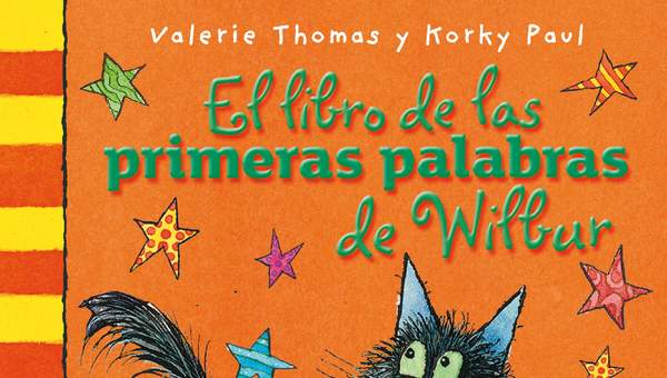 El libro de las primeras palabras de Wilbur El libro de las primeras palabras de Wilbur