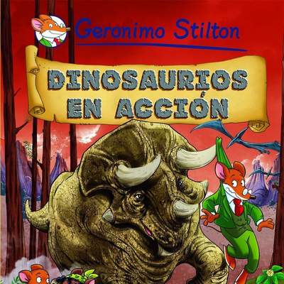 Dinosaurios en acción Cómic Geronimo Stilton 7 Dinosaurios en acción Cómic Geronimo Stilton 7