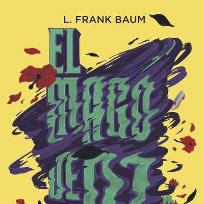 El mago de Oz El mago de Oz