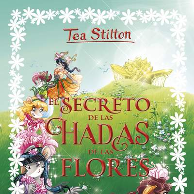 El secreto de las hadas de las flores El secreto de las hadas de las flores