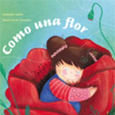Como una flor Como una flor