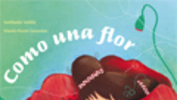 Como una flor Como una flor