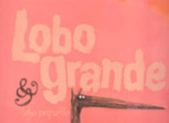 Lobo grande & lobo pequeño Lobo grande & lobo pequeño