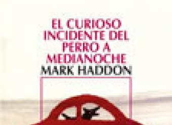 El curioso incidente del perro a medianoche El curioso incidente del perro a medianoche