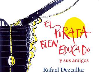 El pirata bien educado y sus amigos El pirata bien educado y sus amigos