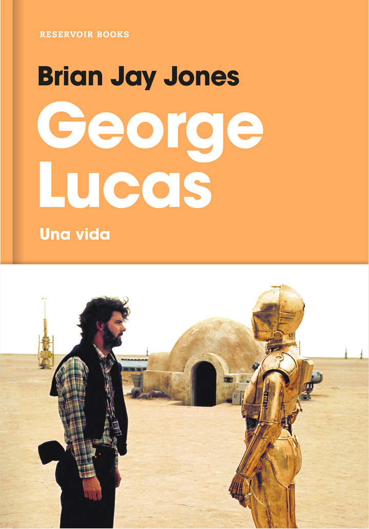George Lucas una vida George Lucas una vida