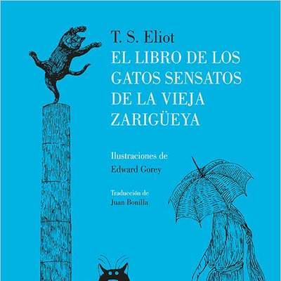 El libro de los gatos sensatos de la vieja zarigüeya El libro de los gatos sensatos de la vieja zarigüeya