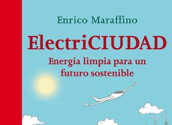 ElectriCiudad Energía limpia para un futuro sostenible ElectriCiudad Energía limpia para un futuro sostenible