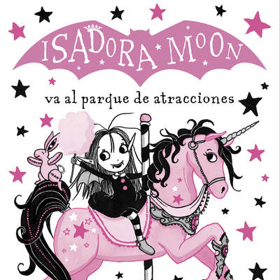 Isadora Moon va al parque de atracciones (Isadora Moon) Isadora Moon va al parque de atracciones (Isadora Moon)