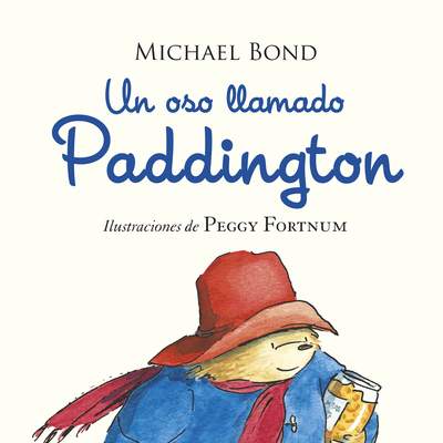 Un oso llamado Paddington Un oso llamado Paddington