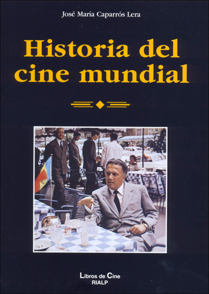 Historia del cine mundial Historia del cine mundial