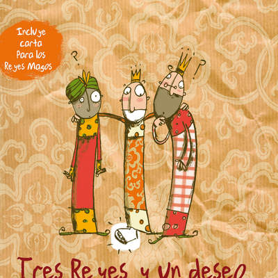 Tres Reyes y un deseo Tres Reyes y un deseo