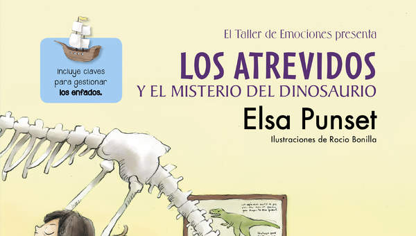 Los Atrevidos y el misterio del dinosaurio (El taller de emociones) Los Atrevidos y el misterio del dinosaurio (El taller de emociones)