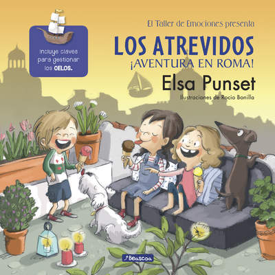 Los atrevidos ¡Aventura en Roma! (El taller de emociones) Los atrevidos ¡Aventura en Roma! (El taller de emociones)